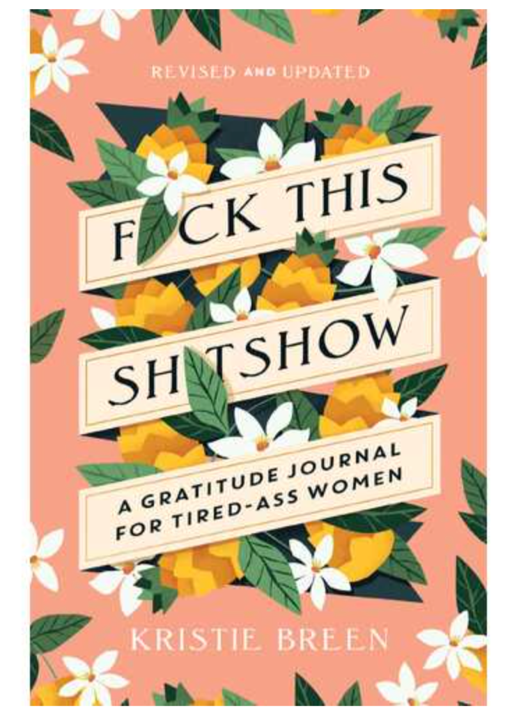 Fuck This Shitshow Book